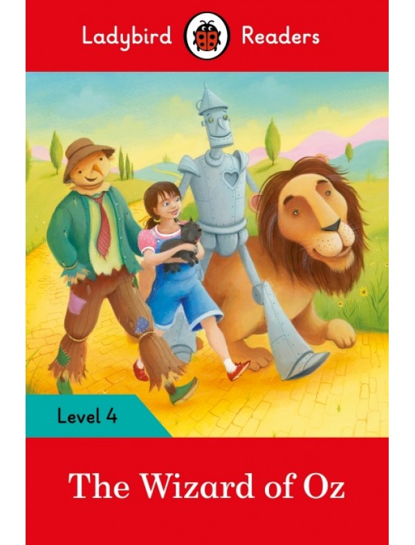 The Wizard of Oz – Ladybird Readers Level 4