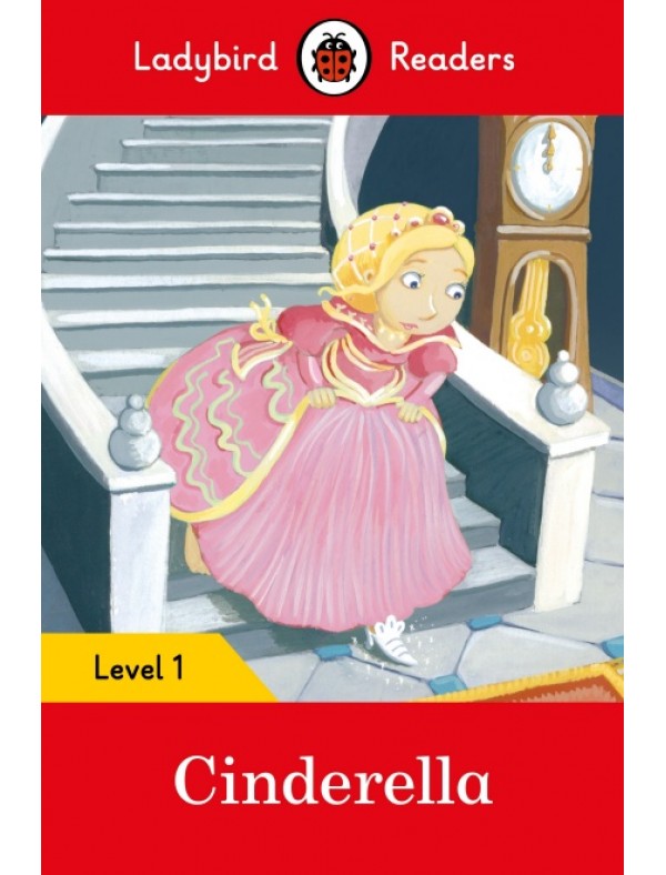 Cinderella – Ladybird Readers Level 1
