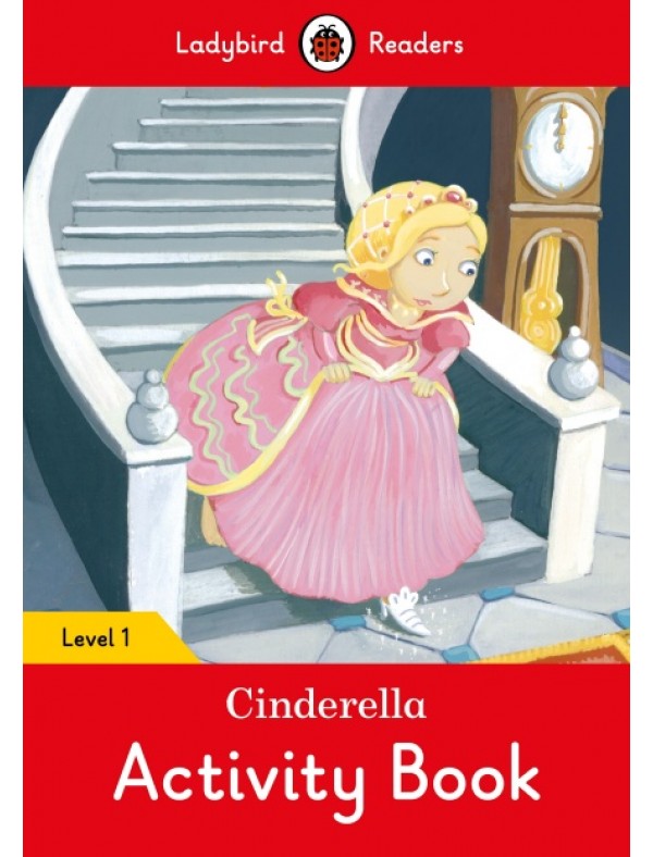 Cinderella Activity Book – Ladybird Readers Level 1