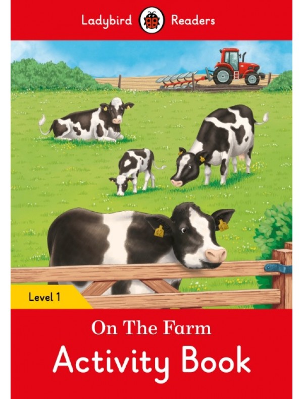 On the Farm Activity Book – Ladybird Readers Level 1