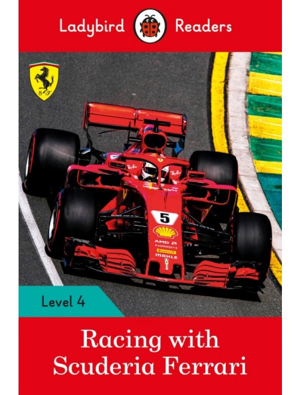 Racing with Scuderia Ferrari – Ladybird Readers Level 4