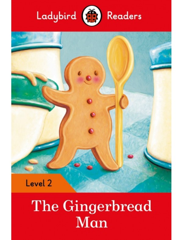 The Gingerbread Man – Ladybird Readers Level 2