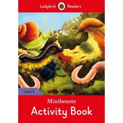 Minibeasts Activity Book - Ladybird Readers Level 3