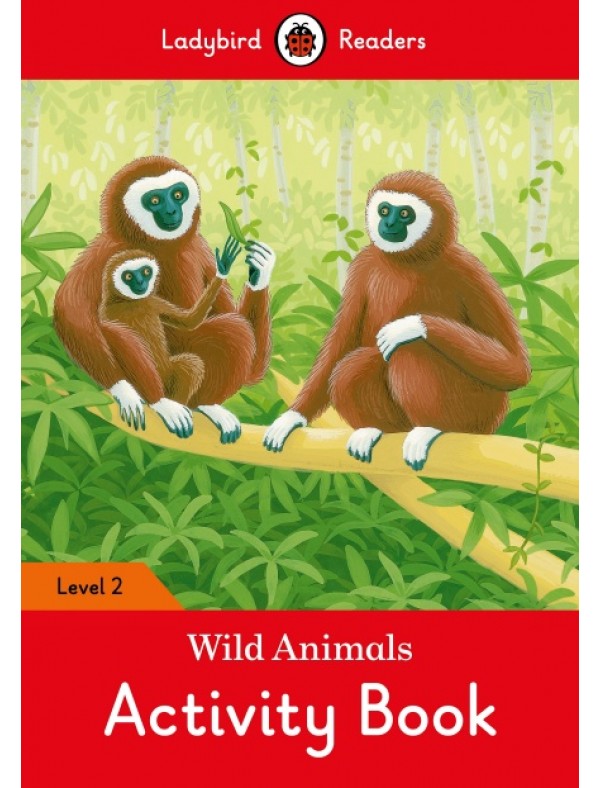 Wild Animals Activity Book – Ladybird Readers Level 2