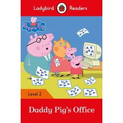 Peppa Pig: Daddy Pig’s Office - Ladybird Readers Level 2