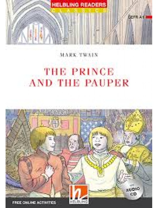 Level 1 (A1) The Prince and the Pauper - with Audio CD 