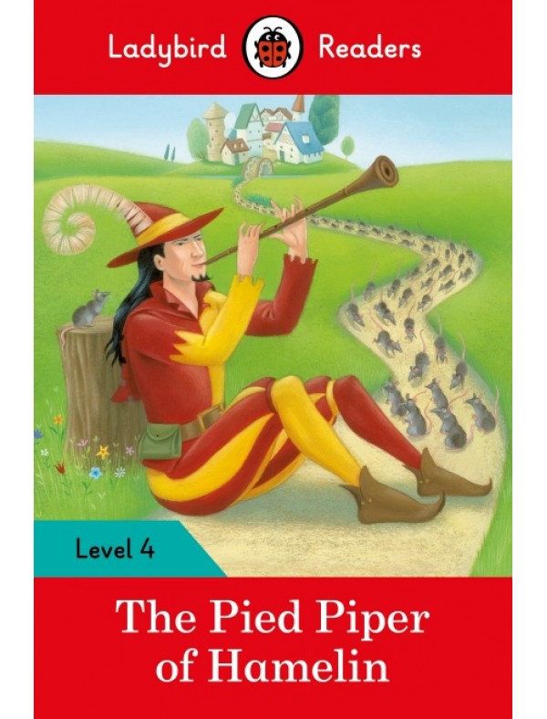 The Pied Piper – Ladybird Readers Level 4