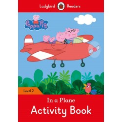 Peppa Pig: In a Plane Activity Book – Ladybird Readers Level 2