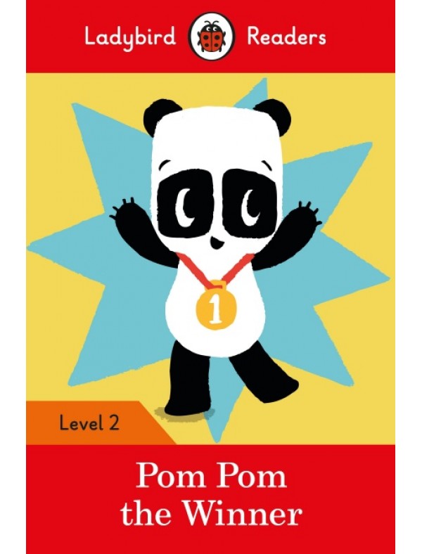 Pom Pom the Winner - Ladybird Readers Level 2