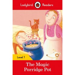 The Magic Porridge Pot – Ladybird Readers Level 1