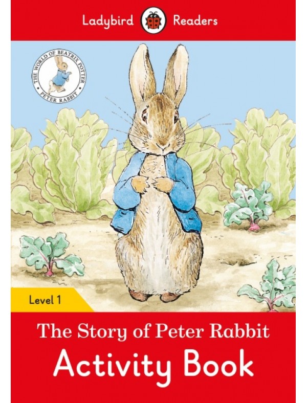 The Tale of Peter Rabbit Activity Book- Ladybird Readers Level 1