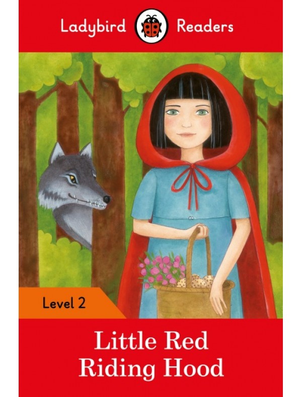 Little Red Riding Hood – Ladybird Readers Level 2