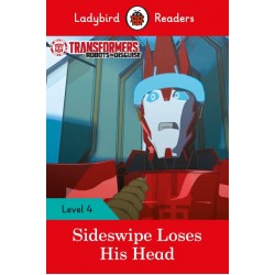 Transformers: Sideswipe Loses His Head - Ladybird Readers Level 4