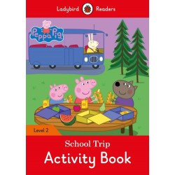 Peppa Pig: School Trip Activity Book - Ladybird Readers Level 2
