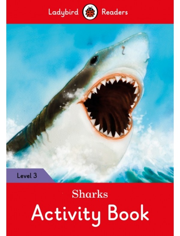 Sharks Activity Book – Ladybird Readers Level 3