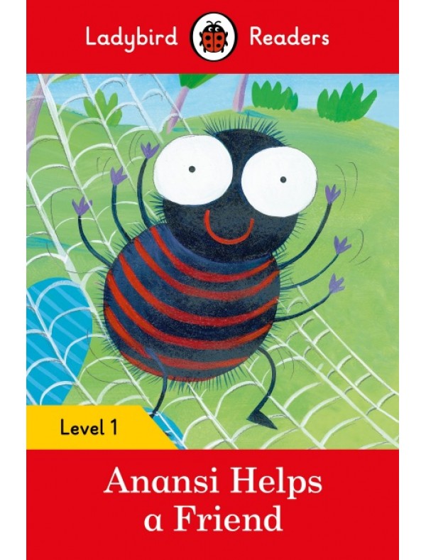 Anansi Helps a Friend – Ladybird Readers Level 1