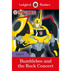 Transformers: Bumblebee and the Rock Concert - Ladybird Readers Level 3