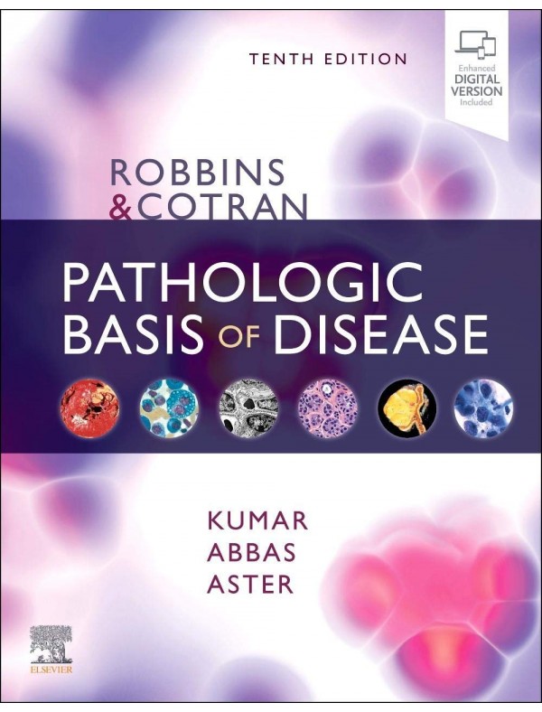 Robbins & Cotran Pathologic Basis of Disease (Robbins Pathology) Hardcover, 10th