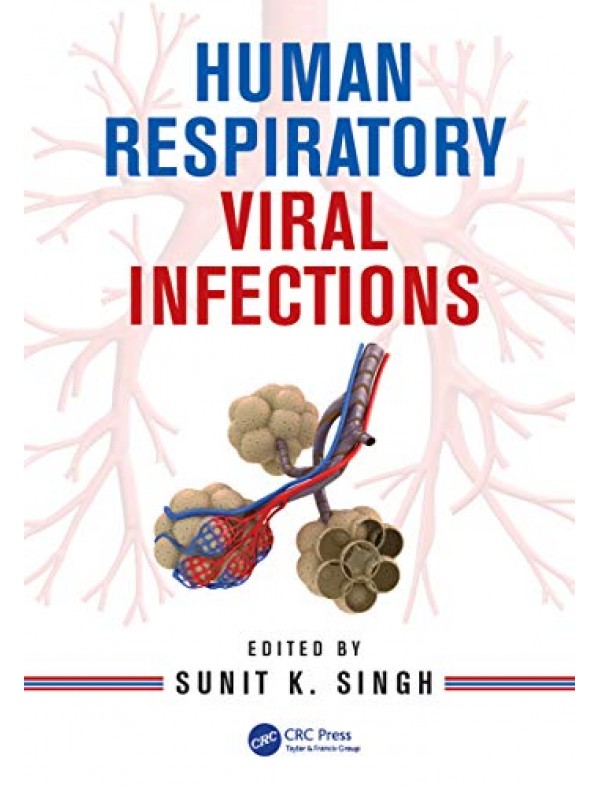 Human Respiratory Viral Infections 1st Edition