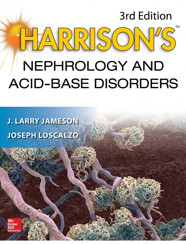 Harrison's Nephrology and Acid-Base Disorders, 3e (Harrison's Specialty) 3rd Edition