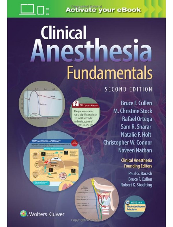 Clinical Anesthesia Fundamentals: Print + Ebook with Multimedia Second Edition