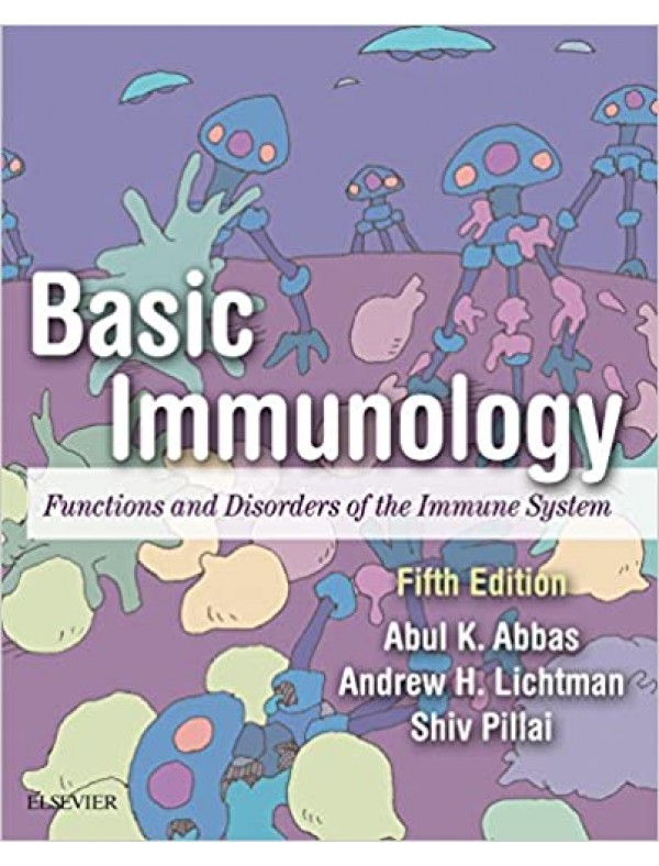 Basic Immunology: Functions and Disorders of the Immune System (5th Edition)