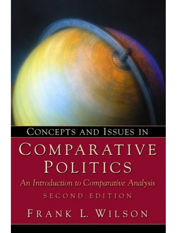 Concepts and Issues in Comparative Politics: An Introduction to Comparative Analysis