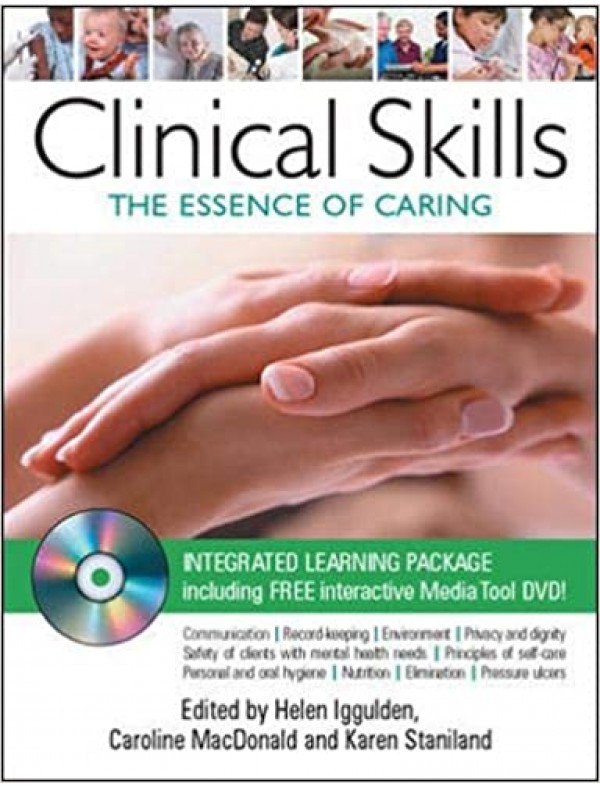 Clinical Skills: The Essence Of Caring