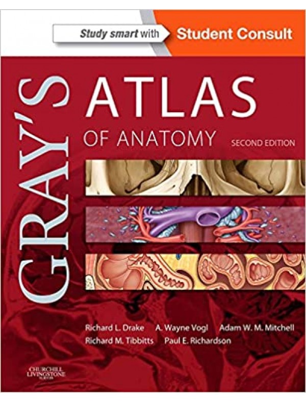 Gray's Atlas of Anatomy (2nd Edition)