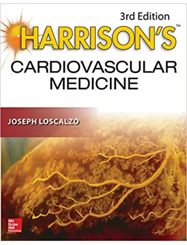 Harrison's Cardiovascular Medicine (3rd Edition)