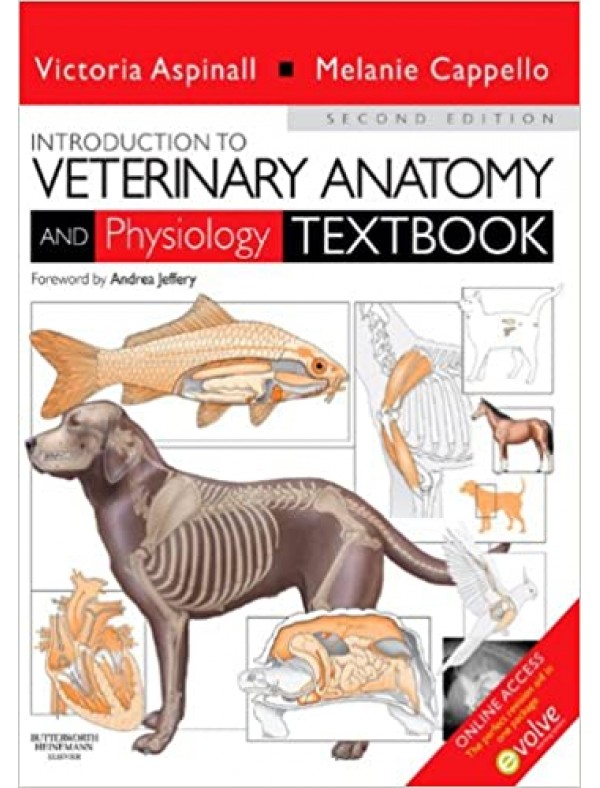 Introduction to Veterinary Anatomy and Physiology Textbook (2nd Edition)