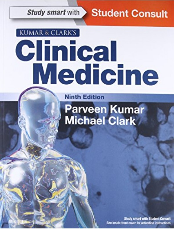 Kumar and Clark's Clinical Medicine (9th Edition)