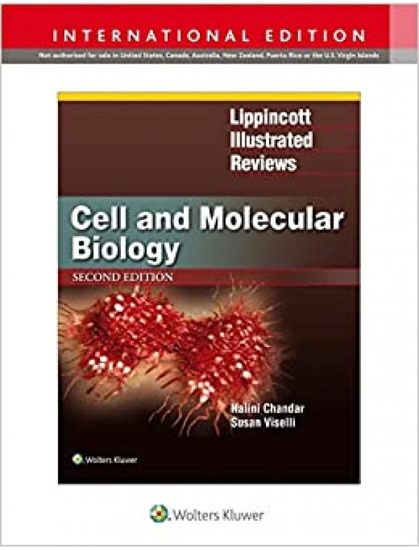 Lippincott Illustrated Reviews: Cell and Molecular Biology (2nd International Edition)