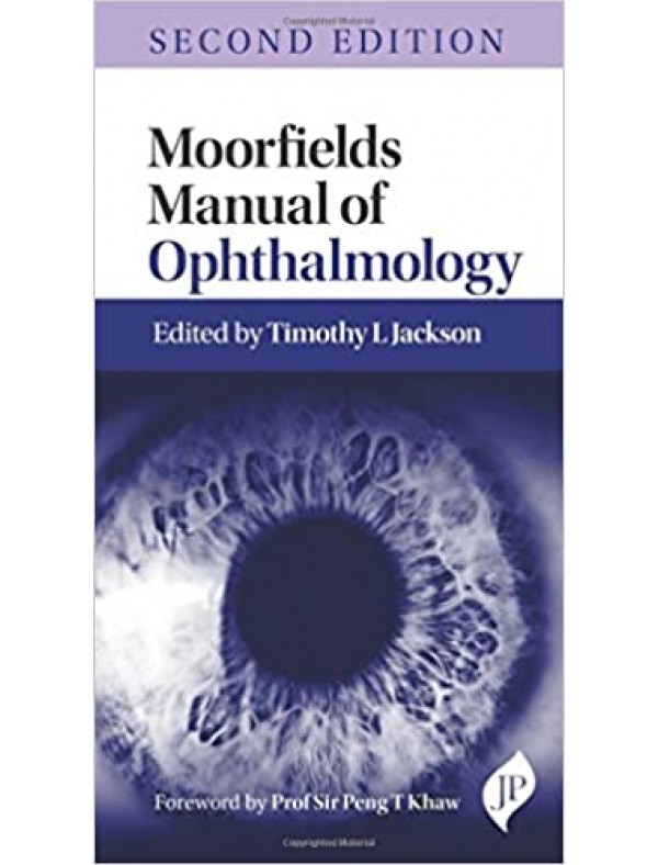 Moorfields Manual of Ophthalmology (2nd Edition)