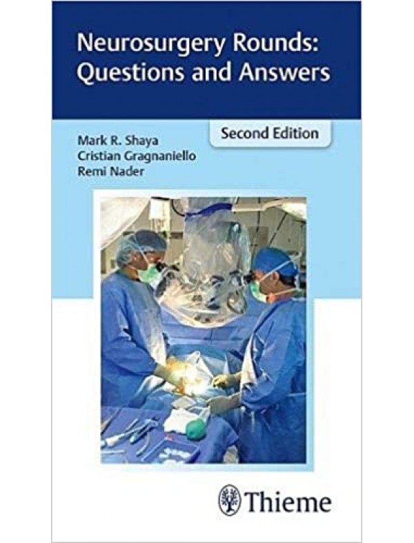 Neurosurgery Rounds: Questions and Answers (2nd Edition)
