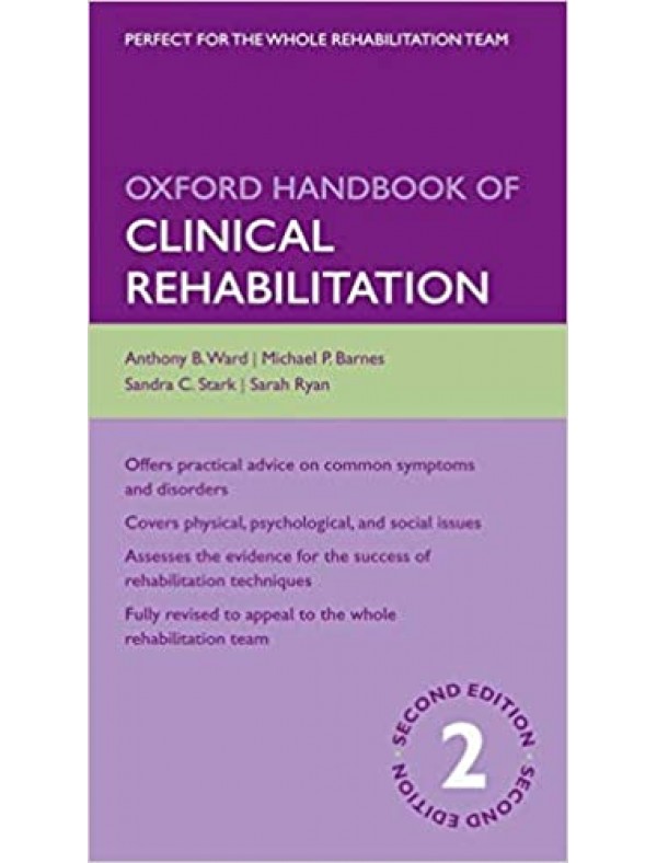 Oxford Handbook of Clinical Rehabilitation (2nd Edition)