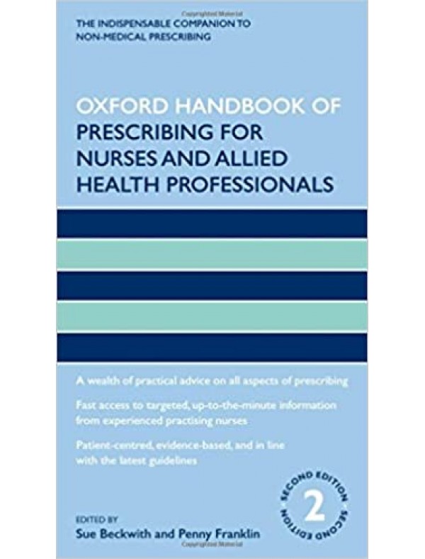 Oxford Handbook of Prescribing for Nurses and Allied Health Professionals (2nd Edition)