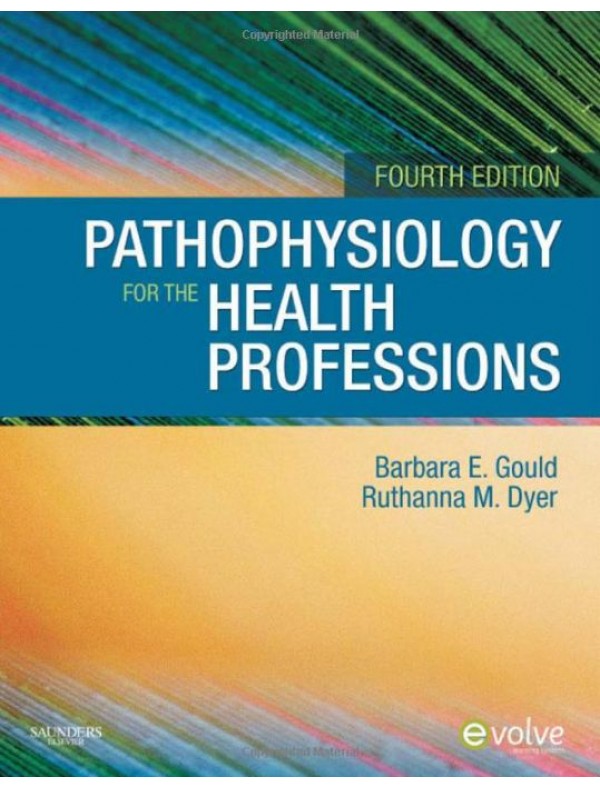 Pathophysiology for the Health Professions (4th Edition)