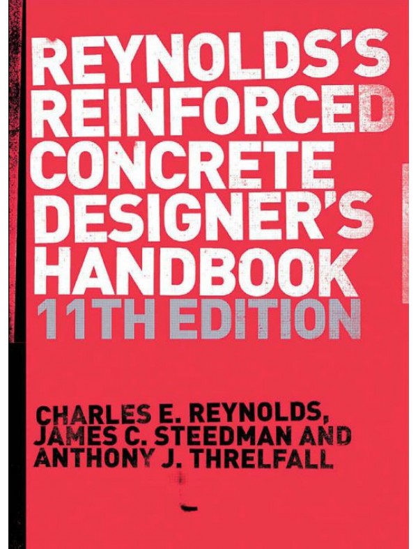 Reinforced Concrete Designer's Handbook, Eleventh Edition