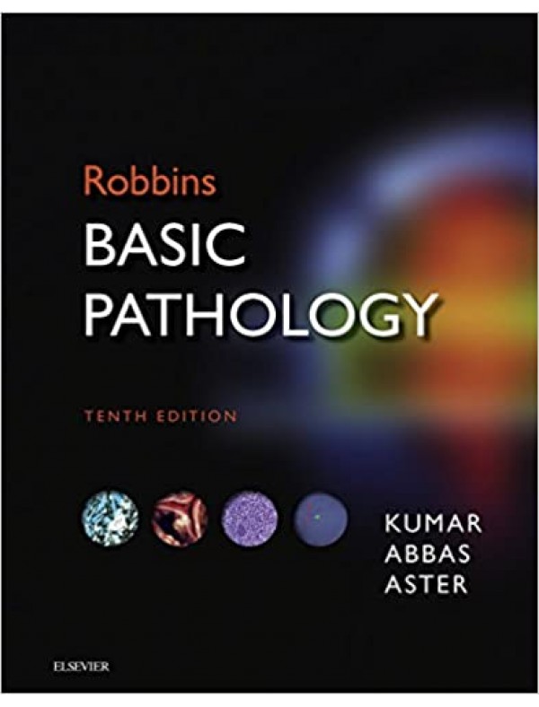 Robbins Basic Pathology (10th Edition)