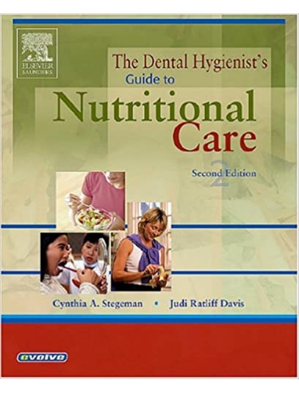 The Dental Hygienist's Guide to Nutritional Care (2nd Edition)