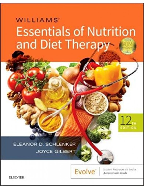 Williams' Essentials of Nutrition and Diet Therapy (12th Edition)