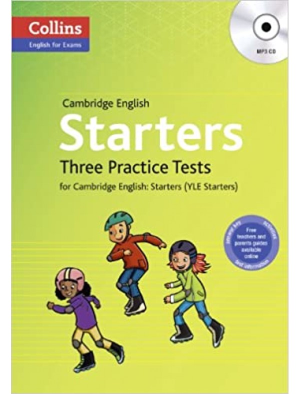 Three Practice Tests for Cambridge English: Starters (YLE Starters) (Collins English for Exams)