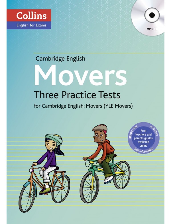 Three Practice Tests for Cambridge English: Movers (YLE Movers)