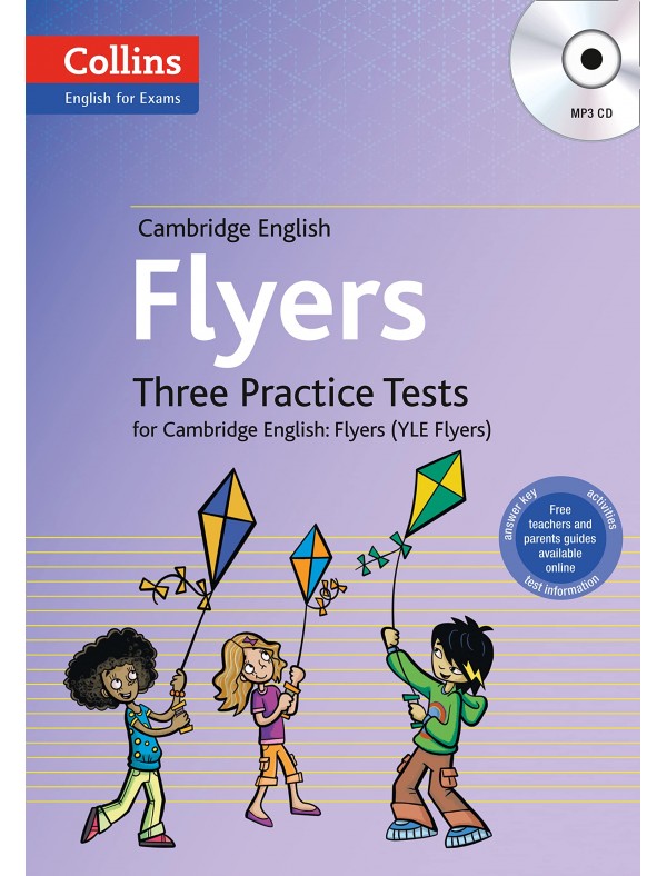 Three Practice Tests for Cambridge English: Flyers (YLE Flyers)