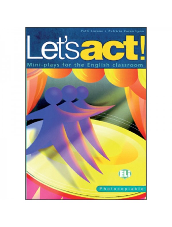 LET'S ACT! - Photocopiable