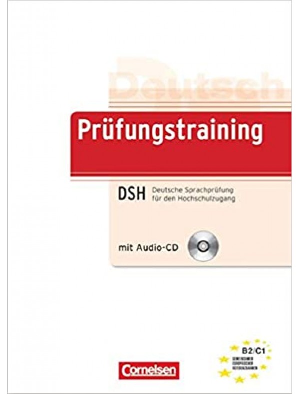Prüfungstraining DaF / B2/C1 / Deutsche Sprachprüfung für den Hochschulzugang (DSH)