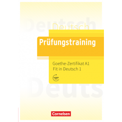 Prüfungstraining DaF / A1 / Goethe-Zertifikat A1: Fit in Deutsch 1