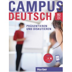 Campus Deutsch - Präsentieren und Diskutieren Kursbuch mit CD-ROM B2/C1