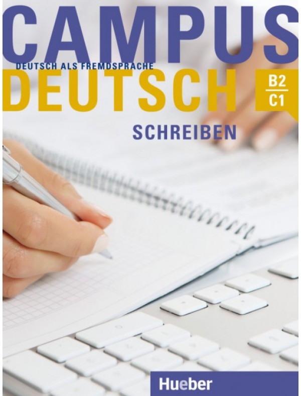 Campus Deutsch - Schreiben Kursbuch B2/C1